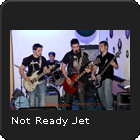 Not Ready Jet